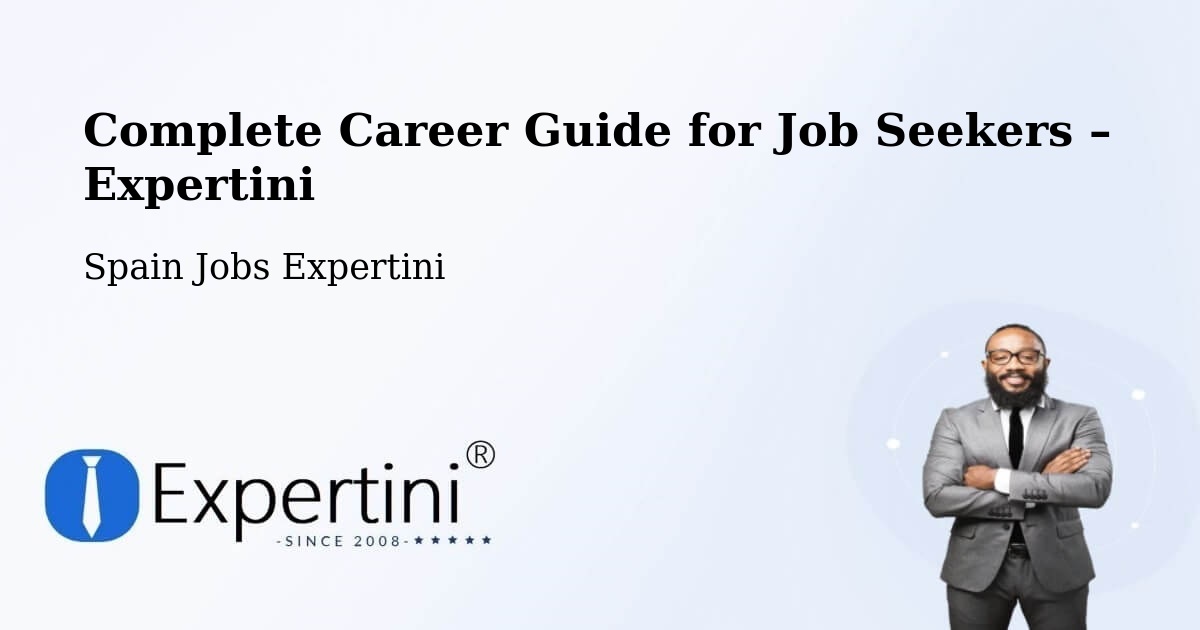 Career Guide for Job Seekers – Cheste - Cheste, Spain Jobs Expertini