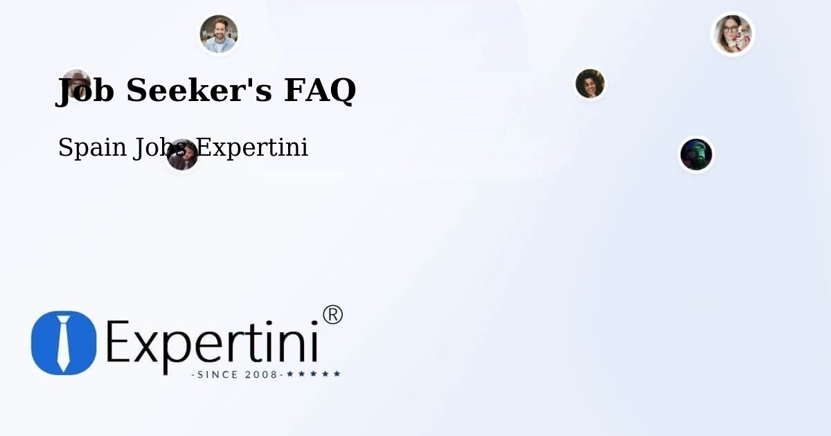 Job Seeker FAQ – Cheste - Spain Jobs Expertini
