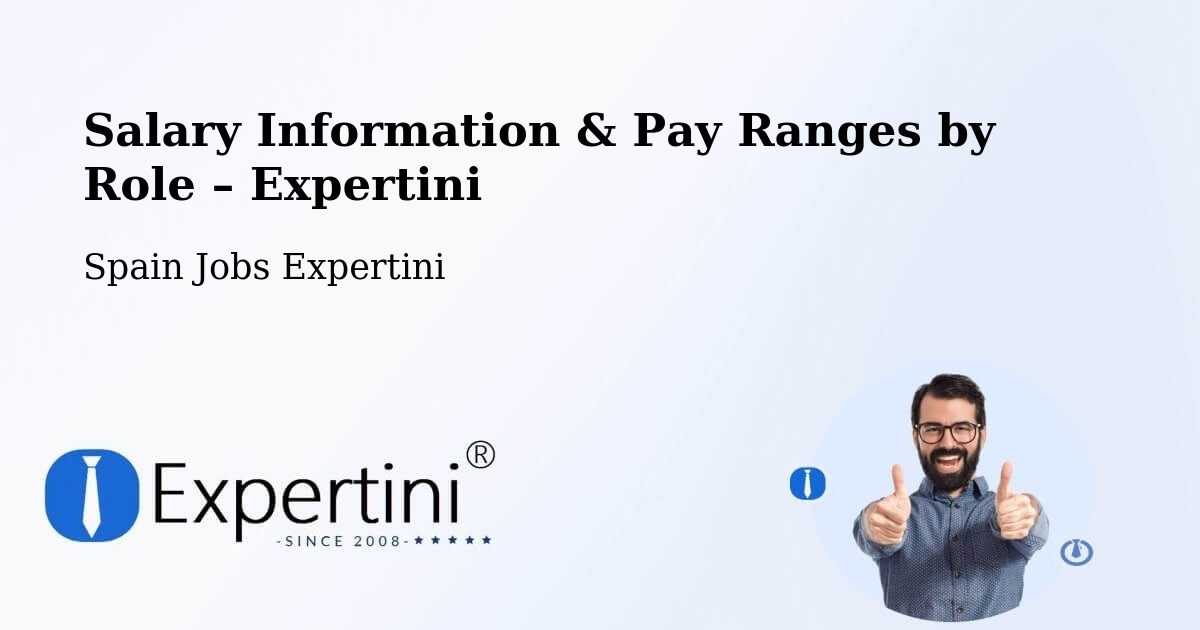 Salary Information & Pay Ranges – Cheste - Cheste, Spain Jobs Expertini